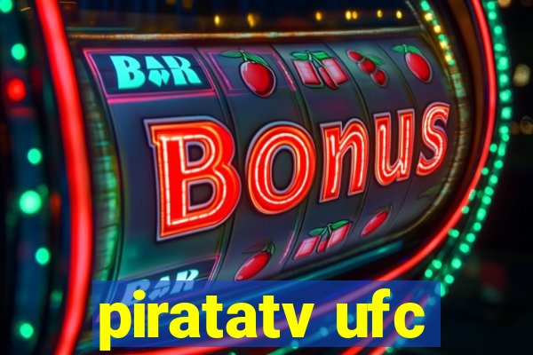 piratatv ufc